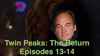 Twin Peaks The Return Episodes 13  14  Saturday Night Jive Podcast [upl. by Ailak]