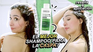 EL MEJOR SHAMPOO PARA LA CASPA RESEÑA VICHY DERCOS CONTROL CASPA [upl. by Zilada]