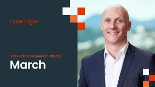 CoreLogic NZ Monthly Property amp Economic Update  March [upl. by Riess129]