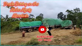 Myanmar trucks driving on the Maha Myaing mountain road myanmar truck driver life [upl. by Eniksre]