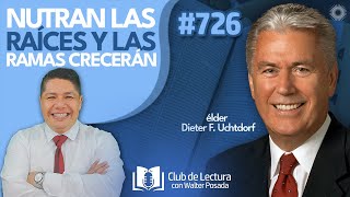 Club de Lectura con Walter Posada  Nutran las raíces y las ramas crecerán [upl. by Corson270]