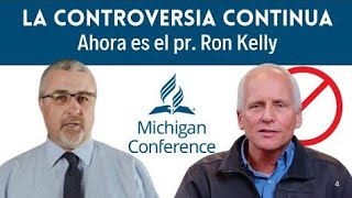 APOSTASÍA OMEGA ADVENTISTA  DESPEDIDO Pr de Conrad Vine Ron Kelly fuera  Controversias [upl. by Maiah418]