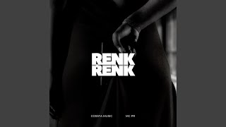 renk renk feat MC PR [upl. by Edlihtam]