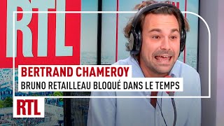 Bertrand Chameroy  Bruno Retailleau bloqué dans le temps [upl. by Wendin]