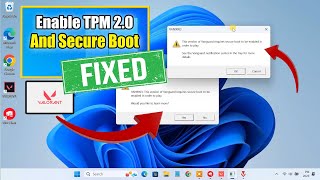 Valorant Secure Boot and TPM 20 Error Window 11  UPDATED  Valorant VAN9003 Error [upl. by Blythe808]