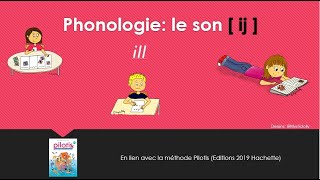 Le son ill [upl. by Bergerac]