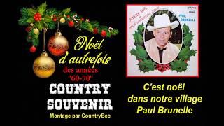 Cest noël dans notre village  Paul Brunelle [upl. by Ahsitra909]