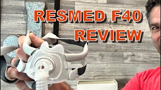 ResMed AirFit F40 Honest Full Face Mask CPAP Review [upl. by Arbe239]