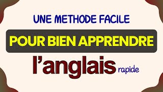 Une MÉTHODE facile pour bien APPRENDRE langlais rapidement  Classe danglais gratuite [upl. by Vardon]