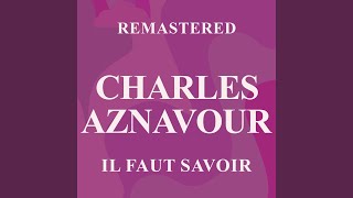 Il faut savoir Remastered [upl. by Py]