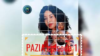 PAZIA series episodes 1 MAISHA MGIC BONGO [upl. by Addia]