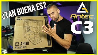 ANTEC C3 UNBOXING AL DETALLE  HACIENDO LAS COSAS BIEN [upl. by Amadeus]