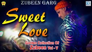 Best Love Song Ever  ❤SWEET LOVE❤  Full Audio  Zubeen Garg  Assamese New Hit Song  RDC Assamese [upl. by Doe]