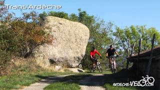 Traversée de lArdèche à VTT avec Ardèche Vélo [upl. by Wendelin]