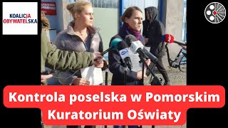 KO Tęczowy Piątek  Kontrola poselska w Pomorskim Kuratorium Oświaty [upl. by Yann]