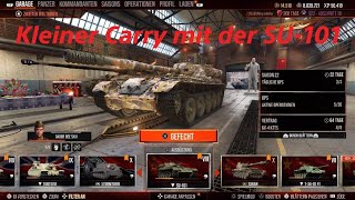 World of Tanks l Carry mit SU101 [upl. by Nnorahs]