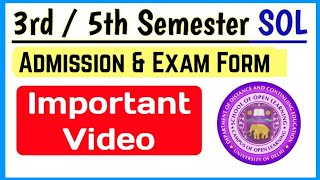 Important Video For DU SOL 3rd amp 5th Semester Admission 2024  Sol ER Exam Form 2024  Sol Admission [upl. by Honor568]