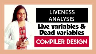 Liveness Analysis in Compiler Design for GATE  Live Variable analysis in compiler design examples [upl. by Onaivlis782]