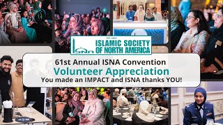 Volunteer Appreciation Video  61st Annual ISNA Convention [upl. by Beauchamp]