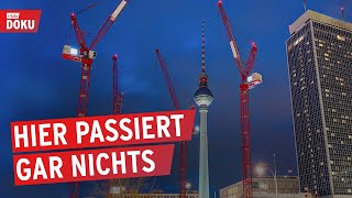 Baustelle Alexanderplatz  Bauzäune für die Ewigkeit  Reportage [upl. by Ahsiekram]