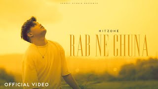 HITZONE  RAB NE CHUNA  PROD BY JASON  OFFICIAL MUSIC VIDEO 2024 [upl. by Ellecram]