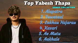 Yabesh Thapa Latest Songs collection 2081 yabeshthapa trendingnepalisong 1million [upl. by Blanca764]