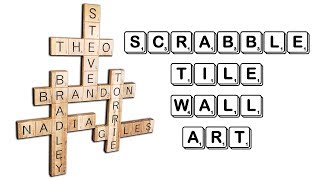 How to Make Scrabble Tile Wall Art Gift Idea [upl. by Chavez]