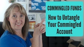 Commingled Funds  How to Untangle Your Commingled Account [upl. by Nady]