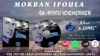 MOKRAN IFOULA☑️AYITIJ IDICHERKEN☑️♥️IDURAR MUSIQUE♥️Audio officiel [upl. by Previdi]