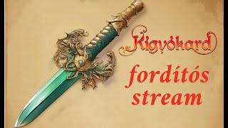 Kígyókard fordítós stream [upl. by Cath]