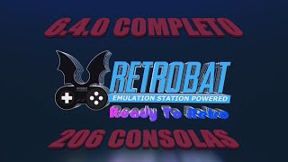 Retrobat 640 Completo 206 Consolas [upl. by Bruckner567]