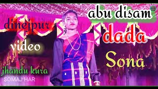 dinejpur video  Abu disam dada Sona  santhali video jhandu kura YouTube channel video [upl. by Sherrard]