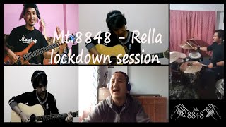 Rella  Lockdown Session  Mt8848 [upl. by Dnomyad]