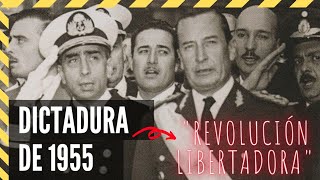 REVOLUCIÓN LIBERTADORA Golpe de estado de 1955 RESUMEN [upl. by Mages534]