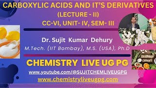 CARBOXYLIC ACIDS LECTURE 2 CC VI SEM III UNIT IV [upl. by Nnylarat]