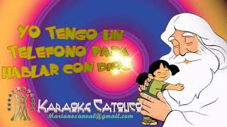 YO TENGO UN TELEFONO PARA HABLAR CON DIOS VERSIÓN KARAOKE INSTRUMENTAL [upl. by Ymeon872]