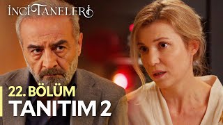 İnci Taneleri – 22Bölüm Tanıtım 2 [upl. by Ayerim26]