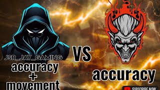 Accuracymovement VS accuracy🗿💎🫶 [upl. by Cynth]