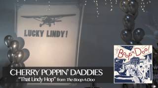 Cherry Poppin Daddies  That Lindy Hop Audio Only [upl. by Adara]