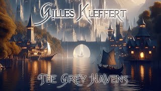 Gilles Kleffert  The Grey Havens [upl. by Benson]