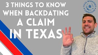 3 Things to know when backdating an Unemployment claim in Texas  TWC Backdate [upl. by Annekim]