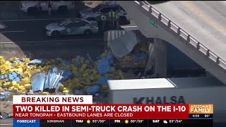 2 killed in semitruck crash on I10 near Tonopah [upl. by Lambert]