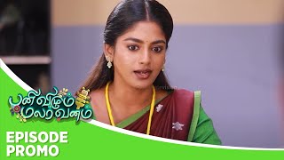 Panivizhum Malar Vanam  Episode Promo  29th November 2024 [upl. by Bullard]