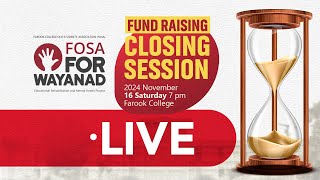 Fosa For Wayanad Fund Raising Closing Session I LIVE I Farook College [upl. by Marni]