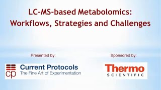 LCMSbased Metabolomics Workflows Strategies and Challenges [upl. by Laius971]