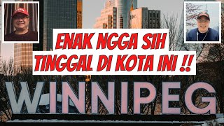 Tukar opini  Bagaimana rasanya tinggal di kota Winnipeg Provinsi Manitoba [upl. by Yblok]