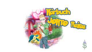 Pokemon Hörbuch  Meine Johto Reise [upl. by Hgielsa]