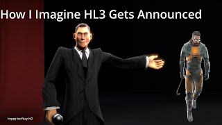 SFM How I Imagine HL3 Gets Announced [upl. by Madancy174]