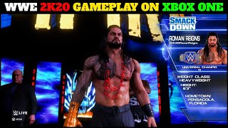 WWE 2K20 Gameplay On XBOX One  WWE 2K20 The Tribal Chief Roman amp More Gameplay [upl. by Regdirb320]