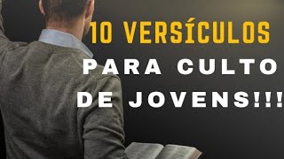 🔴10 VERSÍCULOS PARA CULTO DE JOVENS e ADOLESCENTES [upl. by Ajin]